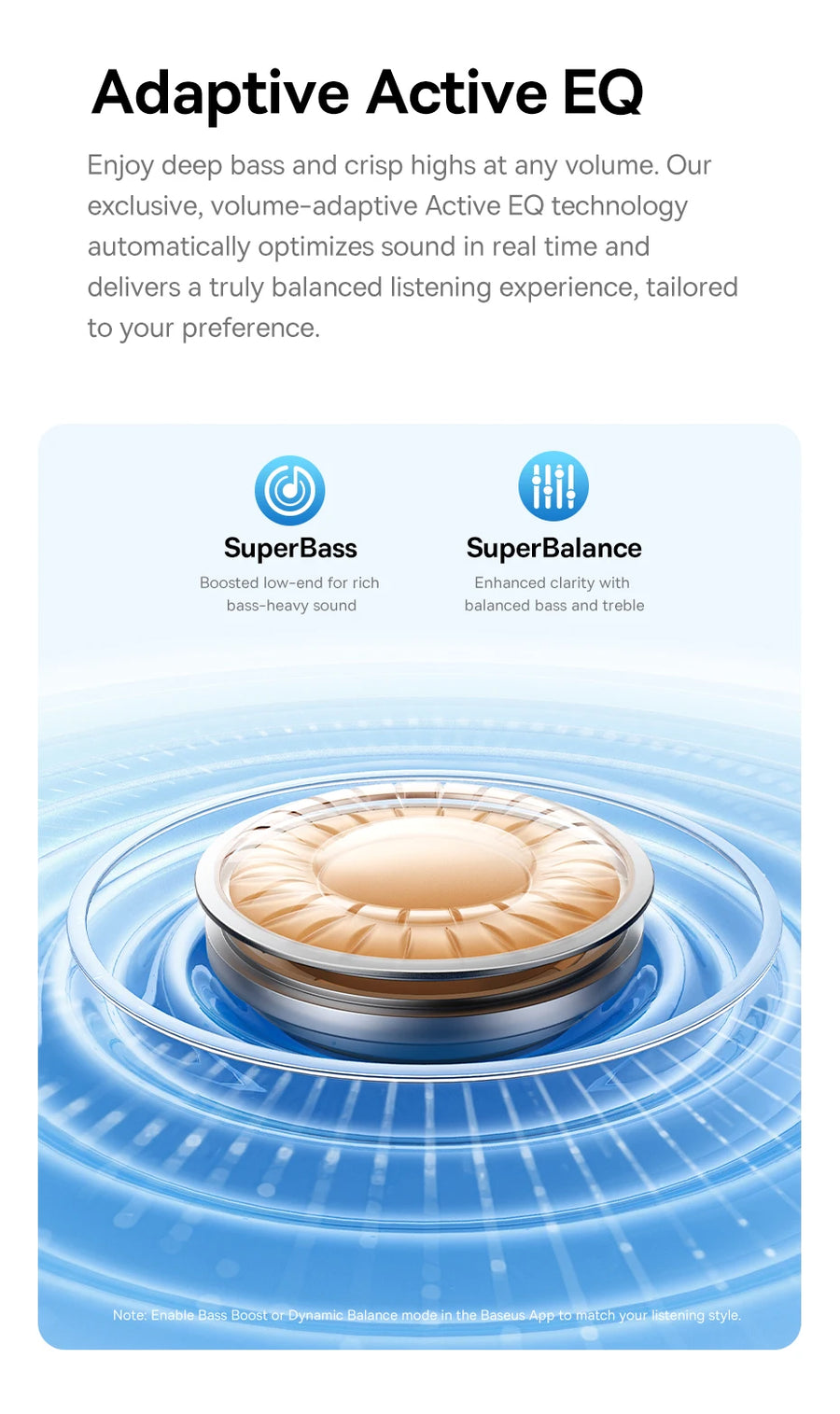 Adaptive Active EQ technology – speaker design, personalized wireless earbuds audio